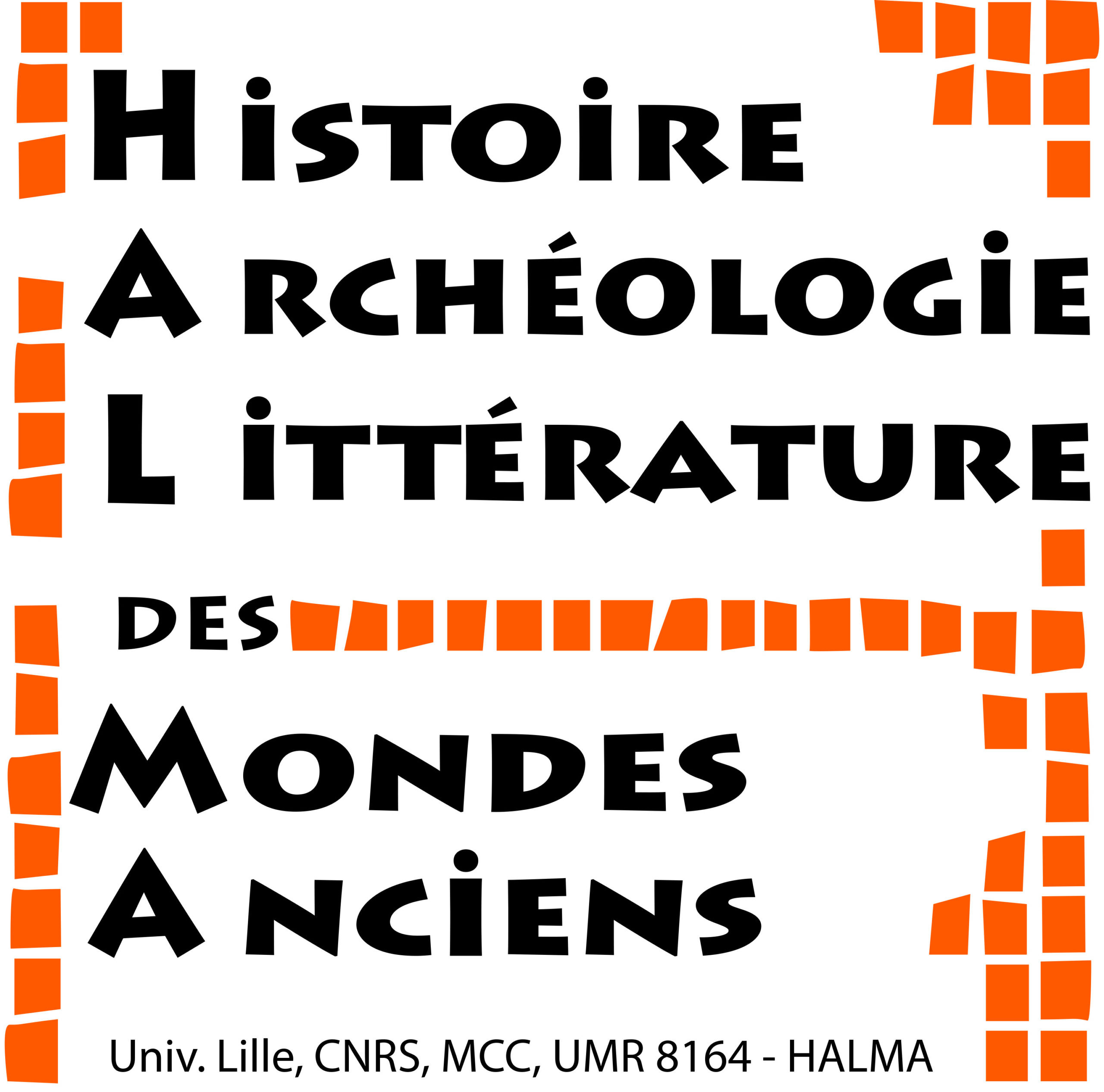 Laboratoire Halma - UMR 8164 Histoire, Archéologie et Littérature des Mondes Anciens